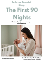 Cover of The First 90 Nights, a free newborn sleep guide by Josh Bronfman, Certified Sleep Science Coach and founder of Dreamer
